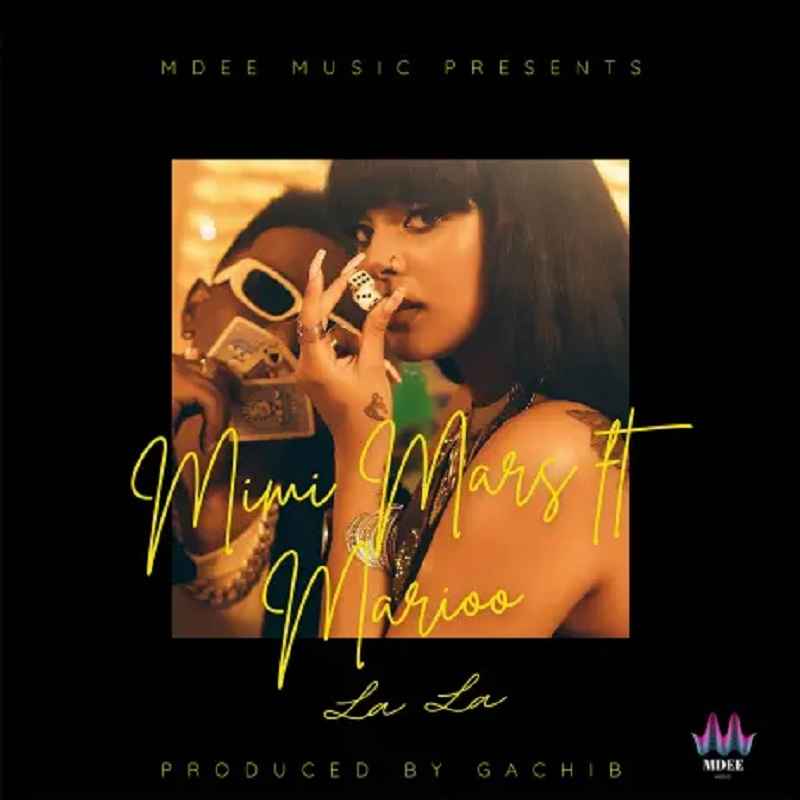  Mimi Mars ft Marioo - La la Mp3 Download